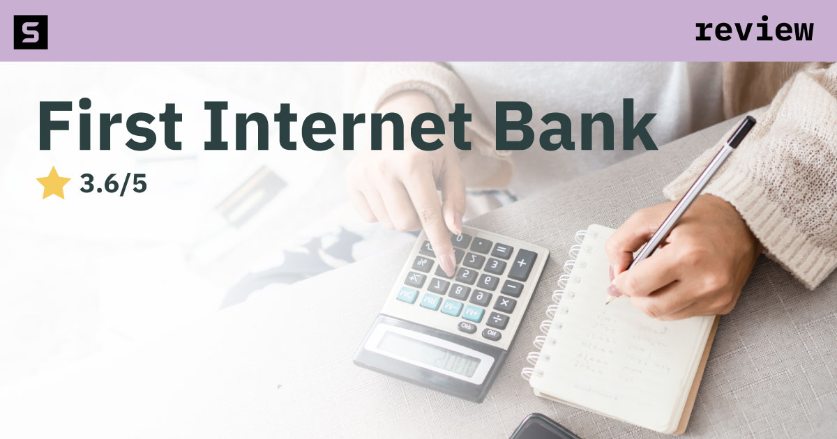 First Internet Bank Review image - 3.6/5