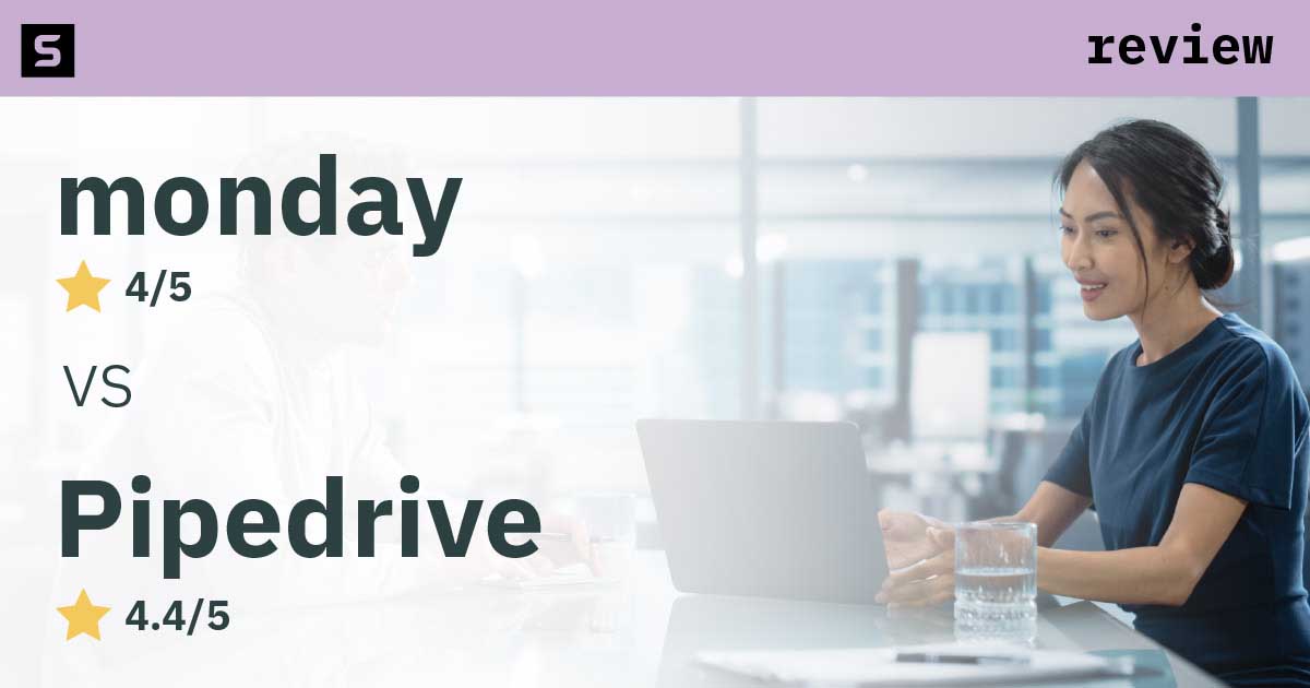 People comparing Pipedrive to Monday.